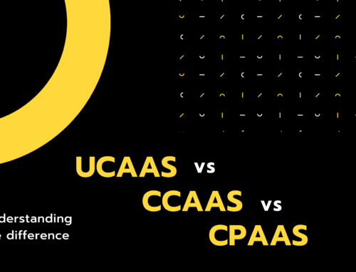 UCaaS vs CCaaS vs CPaaS: Understanding the Difference