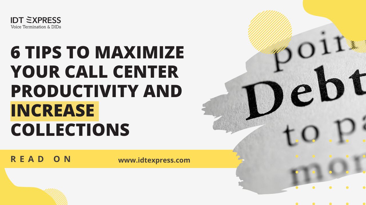 Maximize Debt Collection