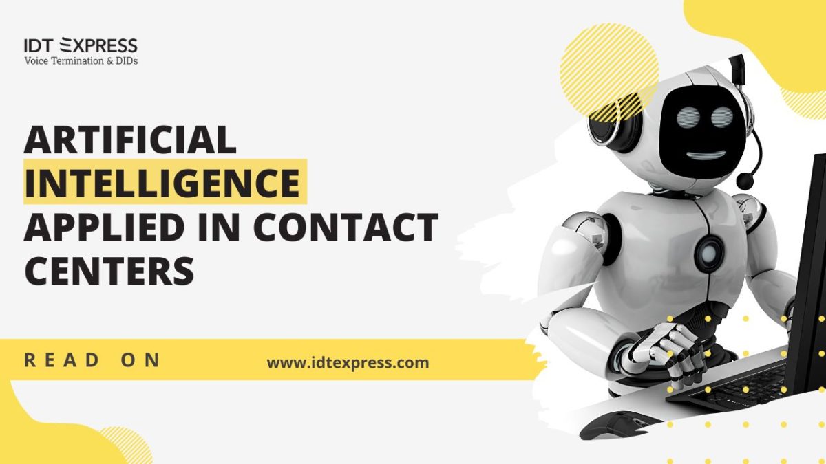 Artificial Intelligence Applied in Contact Centers IDT Express