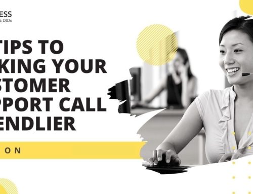 10 Tips To Making Your Customer Support Call Friendlier