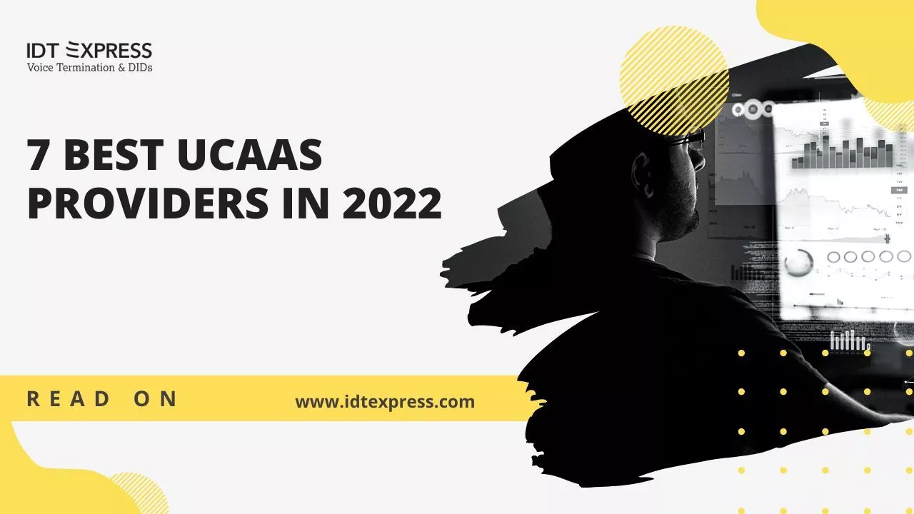 Los 7 mejores proveedores de UCaaS en 2022