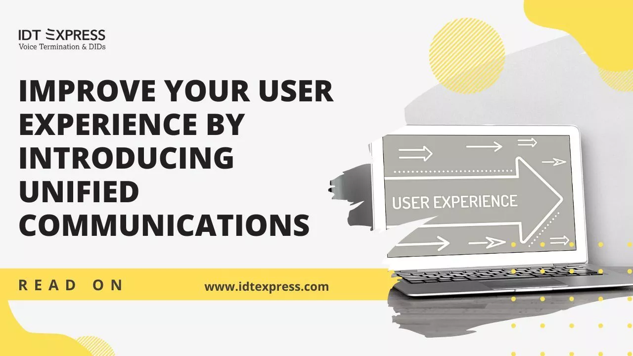 Améliorez votre expérience utilisateur en introduisant les communications unifiées