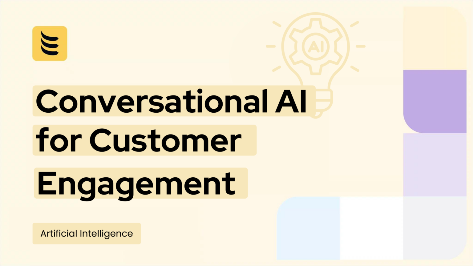 Conversational AI for Customer Engagement — Everything You Need to Know ...